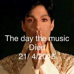 a man with his hands clasped in front of his face and the words, the day the music died 21 / 24 / 2016