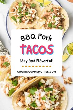 bbq pork tacos are easy and flavorful