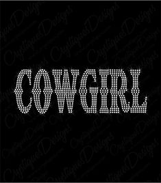 the word cowgirl is made up of small white letters on a black background with diamonds