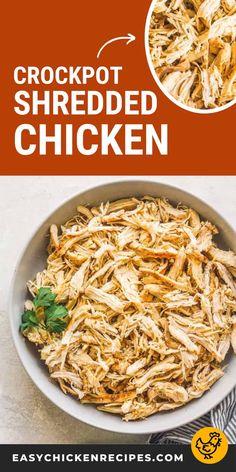 crockpot shredded chicken in a white bowl with the title above it and an image of