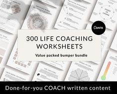 a bunch of papers with the words 300 life coaching worksheets