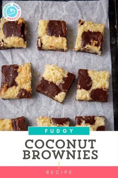 fudgey coconut brownies on a baking sheet with the words fudgey