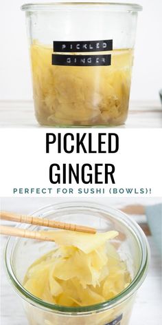 pickled ginger in a glass bowl with chopsticks on the side and text overlay that reads pickled ginger perfect for sushii bowls