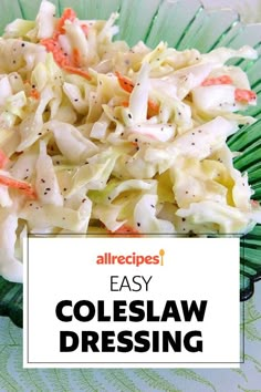 coleslaw salad in a green bowl with the title allrecipes easy coleslaw dressing