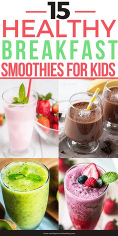 15 healthy breakfast smoothies for kids