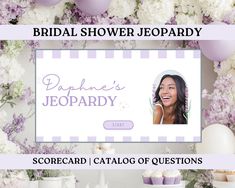 the bridal shower jeopaary is displayed in front of purple and white flowers