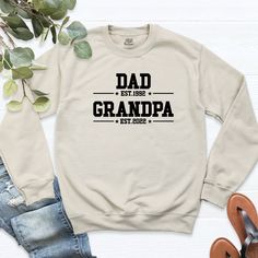 Dad Est Grandpa Est Sweatshirt, Custom Dad Grandpa Sweatshirt, Gift For Grandpa, Daddy Papa Grandfather Tee, Father Day Hoodie, Grandpa Tee.   Welcome to our store!  -We specialize in funny, customizable apparel shirts in different colors and styles printed on ultra-soft, super comfortable, and breathable material.  -Solid colors 50/50 Preshrunk Cotton/Polyester -We use Gildan - Heavy Blend and one of the best quality products on the market. If there are personal designs you want, we can make cu Papa T Shirt Ideas, Long Sleeve Top With Text Print For Father's Day, Father's Day Graphic Print Long Sleeve Sweatshirt, Papa Sweatshirt, Grandpa Sweatshirt, Circuit Ideas, Papa Shirts, Papa Shirt, Father Shirts