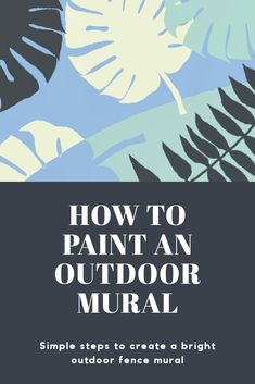 how to paint an outdoor mural