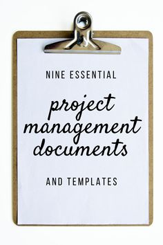 a clipboard with the words nine essential project management documents and templates on it