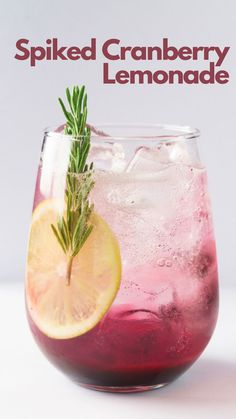 Spiked Cranberry Cocktail Tequila And Lemonade, Vodka Cranberry Cocktail, Rosemary Lemonade, Gin And Lemonade, Cranberry Lemonade, Lemonade Cocktail Recipe, Blueberry Cocktail, Cranberry Juice And Vodka, Pineapple Vodka