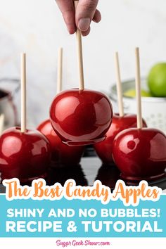 the best candy apples shiny and no bubbles recipe & video