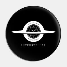 a black and white clock with the words interstellar in front of it