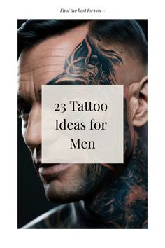 23 Tattoo Ideas for Men Cool Tattoo Ideas For Men, Cool Tattoo Ideas, Perfect Tattoo