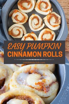 easy pumpkin cinnamon rolls in a pan with text overlay that reads easy pumpkin cinnamon rolls