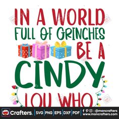 the words in a world full of grinches be a cindy lou who