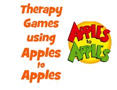 the words therapy games using apples to apples are in orange and green letters on a white background