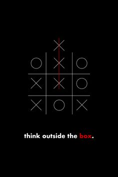 the text think outside the box is written in red and white on a black background