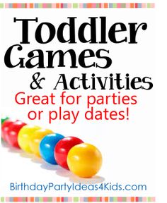 a birthday party poster for toddler games and activities great for parties or play dates