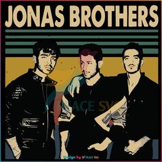 the jonas brothers poster for their album,'design cutting files'by svg png eps dxf