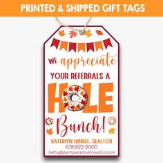 an orange and white gift tag with the words, we appreciate to celebrate your refer as a