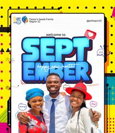 a man and two women standing in front of a sign that says sept ember