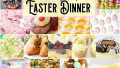 a collage of different pastries and desserts with the words easter dinner on it