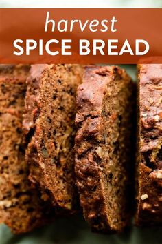 several slices of bread sitting on top of a green plate with the words harvest spice bread