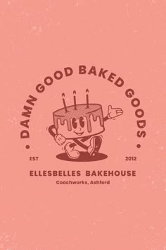 the logo for a bakery called damn good baked goods, with an image of a cake on