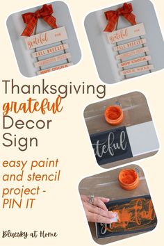 the thanksgiving sign is made with wood and painted oranges, then decorated with an acrylic paint