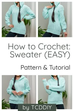 the instructions for how to crochet sweater easy