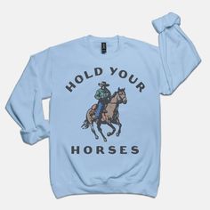 Hold Your Horses Crew – We The Babes Oversized Pre-shrunk Cotton Sweatshirt, Oversized Pre-shrunk Sweatshirt For Streetwear, Oversized Casual Sweatshirt, Oversized Crew Neck Band Merch Top, Oversized Graphic Tee Sweatshirt With Crew Neck, Oversized Graphic Crew Sweatshirt, Trendy Relax-fit Pre-shrunk Sweatshirt, Trendy Relaxed Fit Pre-shrunk Sweatshirt, Band Merch Relaxed Fit Pre-shrunk Sweatshirt