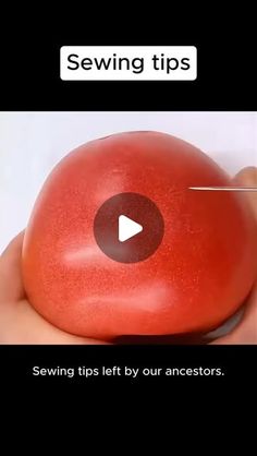 a hand holding an orange ball with the words sewing tips on it and a video explaining how to sew