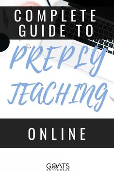 the complete guide to prepping for teaching with text overlaying it on a white background