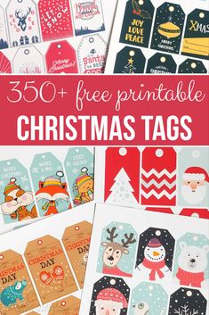 printable christmas tags with text overlay that says 350 free printable christmas tags