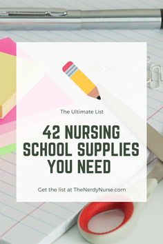 the ultimate list for nursing school supplies you need