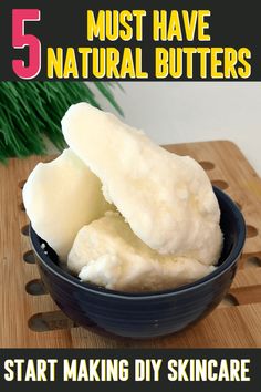 5 Must Have Butters - Natural Ingredients For Skincare - Salt Body Scrub, Body Scrubs, Body Scrub, Beauty Salon, Natural Ingredients