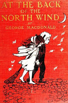 an old book with the title at the back of the north wind written by george mcdonald