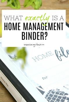 a binder with the words what exactly is a home management binder? on it