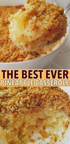 the best ever pineapple casserole is served in a white dish and topped with crumbs