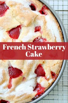 french strawberry cake on a cooling rack with the words, foodtastic mom cooking is my super power