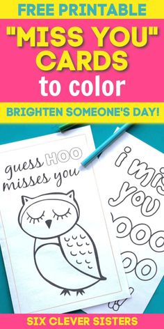 the free printable miss you cards to color for children's birthdays and mother's day