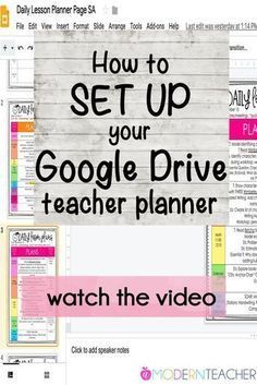 a computer screen with the words how to set up your google drive teacher planner