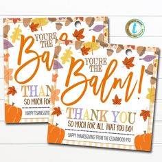 two thank cards with the words, you're the batu and pumpkins