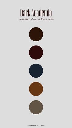 the color palettes for dark academy are shown in different shades and sizes, including brown