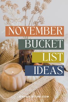 the november bucket list with candles and flowers