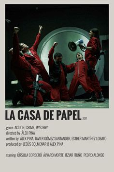 the poster for la casa de papel shows five people in red jumpsuits