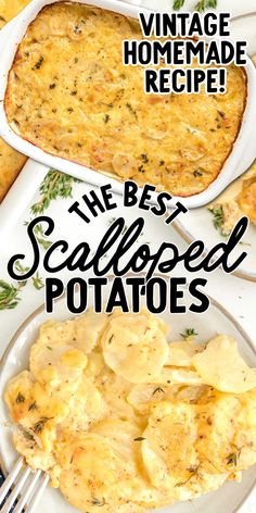 the best scalloped potatoes recipe with text overlay that reads vintage homemade recipe