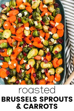 roasted brussel sprouts and carrots on a platter with text overlay