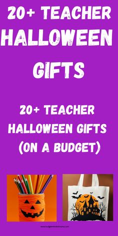 20 teacher gifts for halloween with text overlay