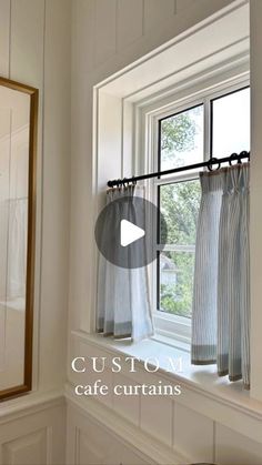 a window with curtains hanging from it's side and the words, custom cafe curtains